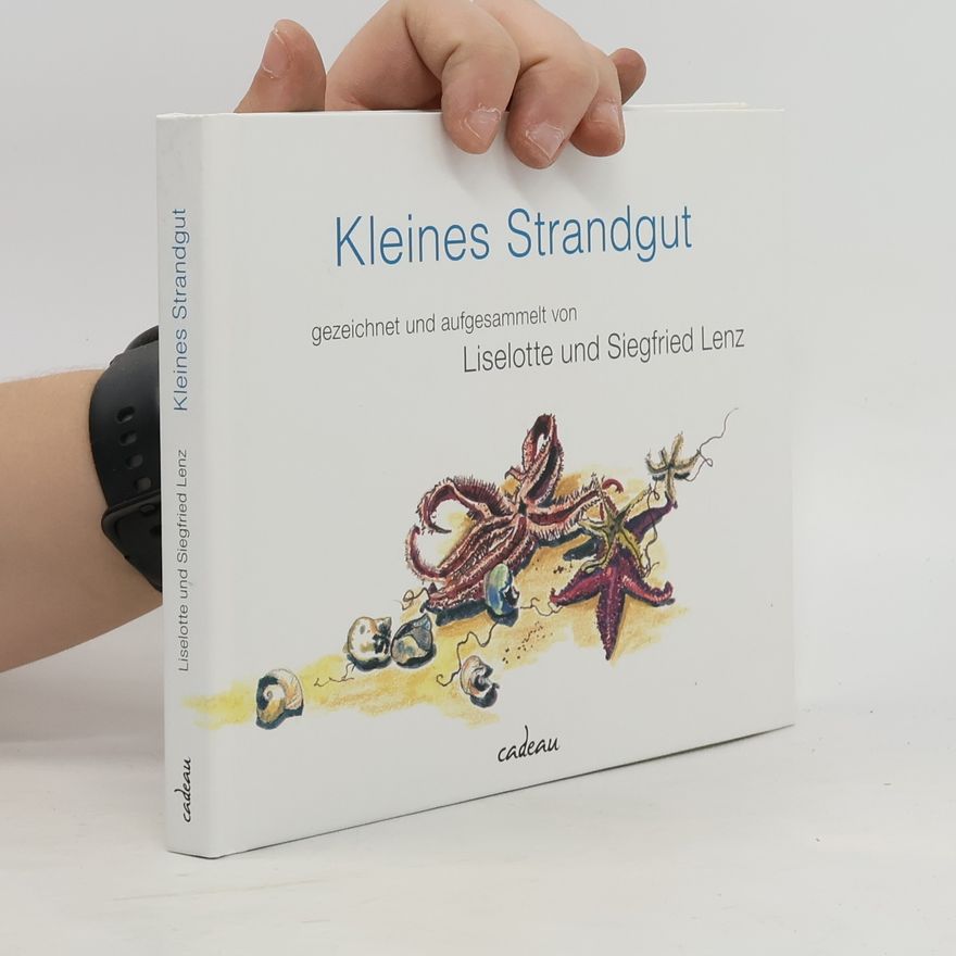 Liselotte Lenz Kleines Strandgut