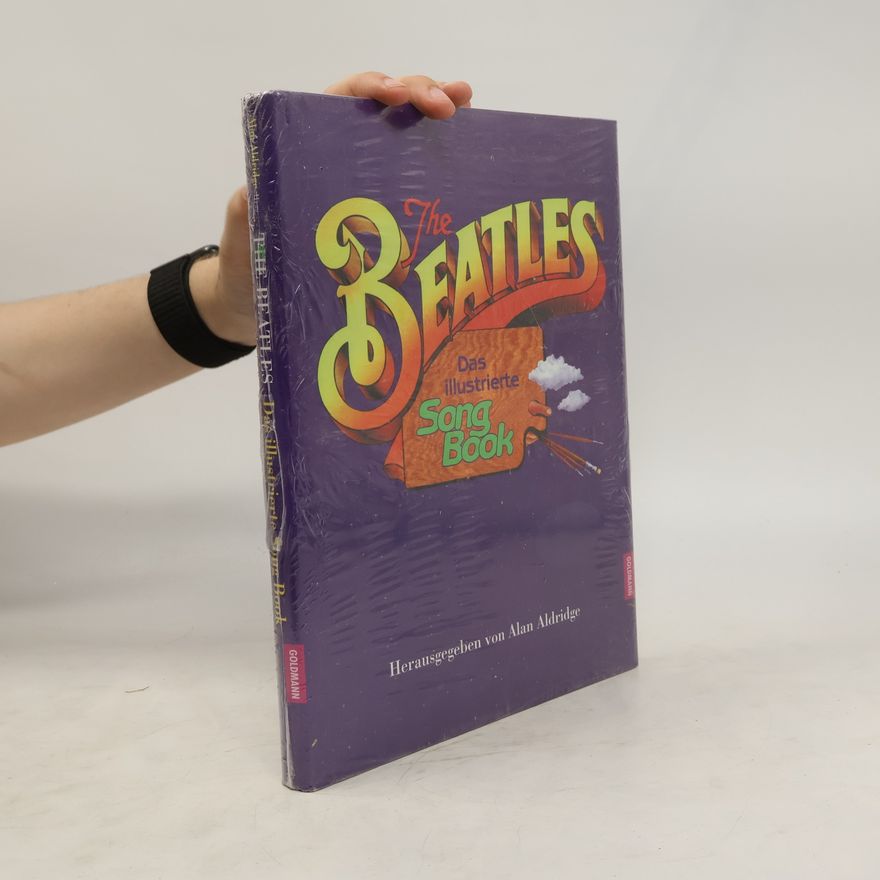 Alan Aldridge The Beatles. Das illustrierte Song Book