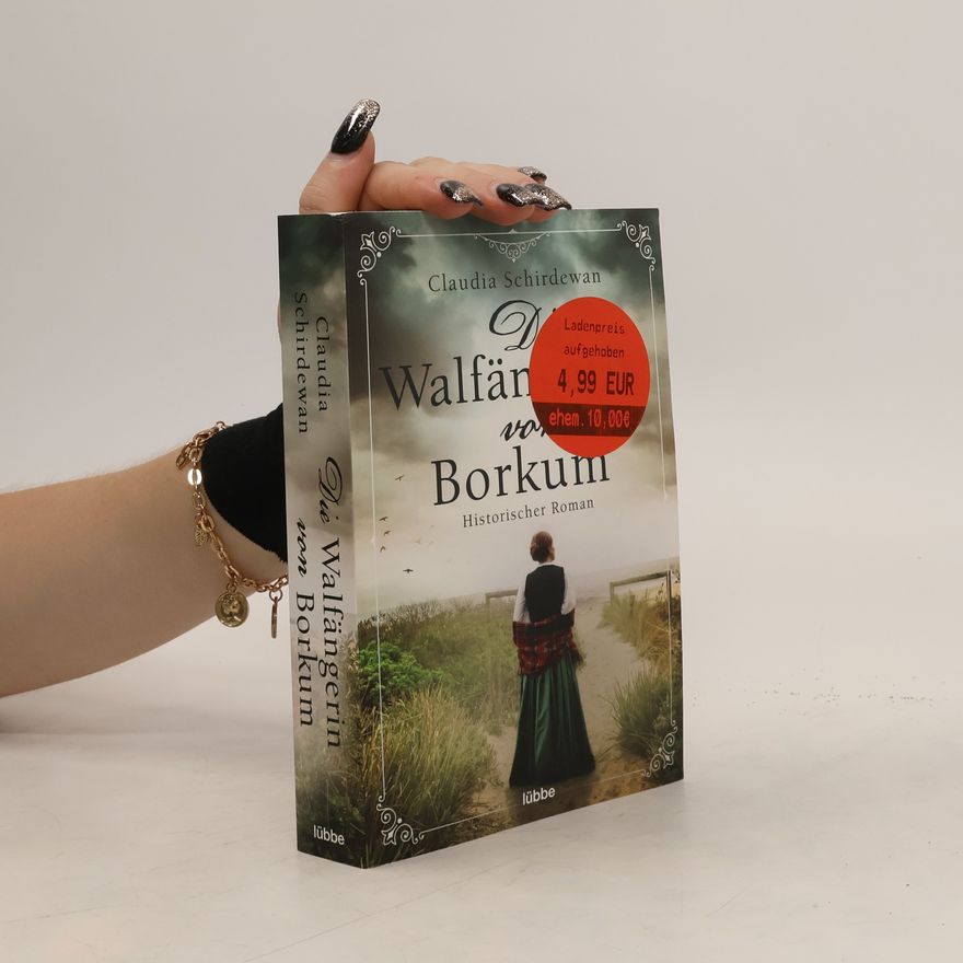 Claudia Schirdewan Die Walfängerin von Borkum