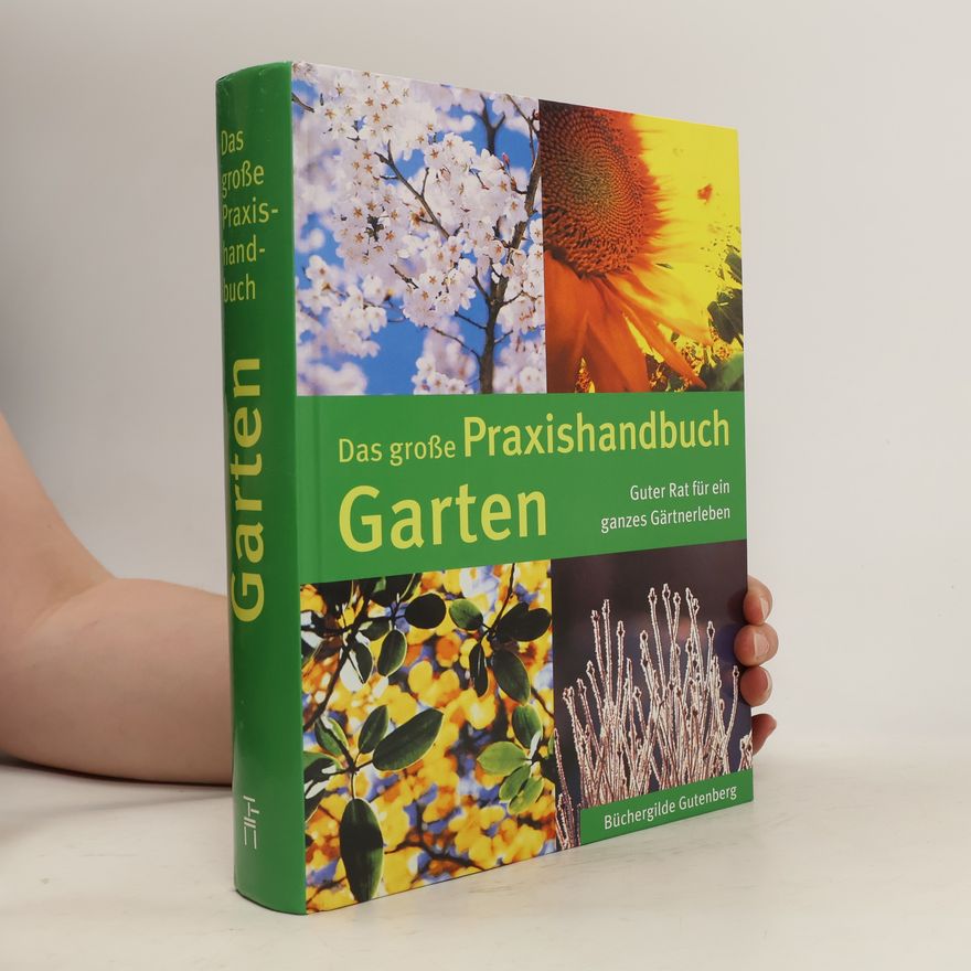 Wolfgang Hensel Das große Praxishandbuch Garten
