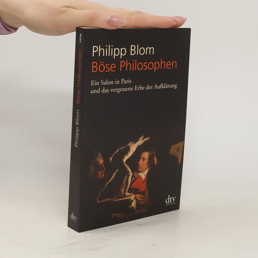 Philipp Blom Böse Philosophen