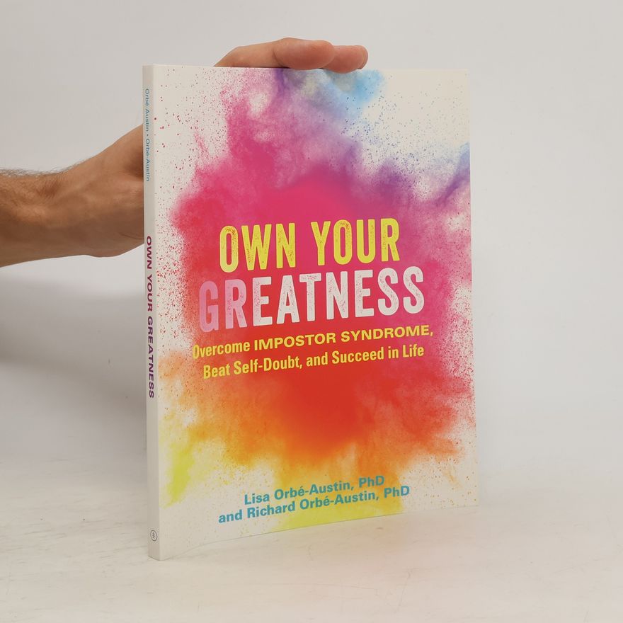 Richard Orbe-Austin Own Your Greatness