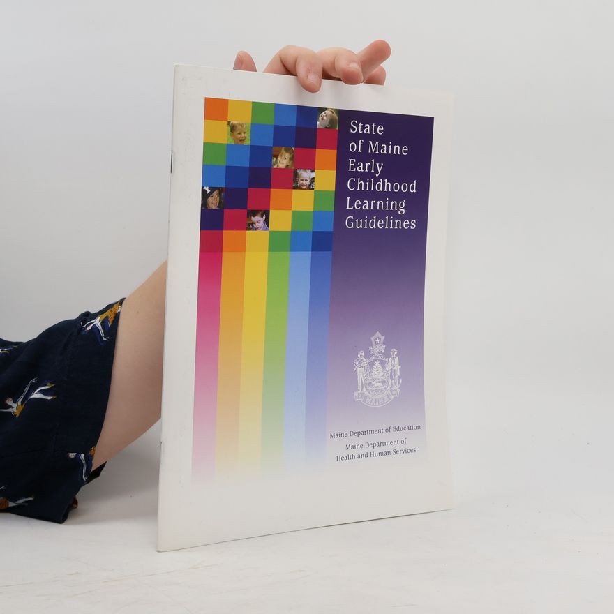 Collectif d'auteurs State of Maine Early Childhood Learning Guidelines