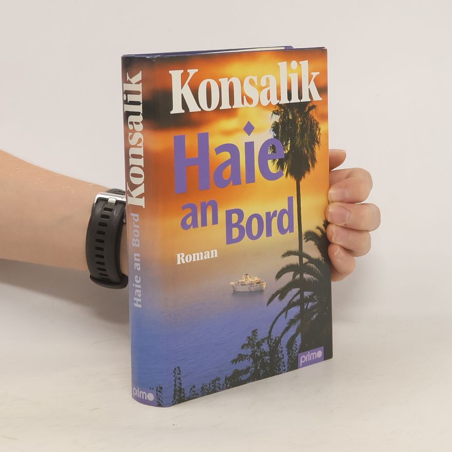 Heinz Günther Konsalik Haie an Bord