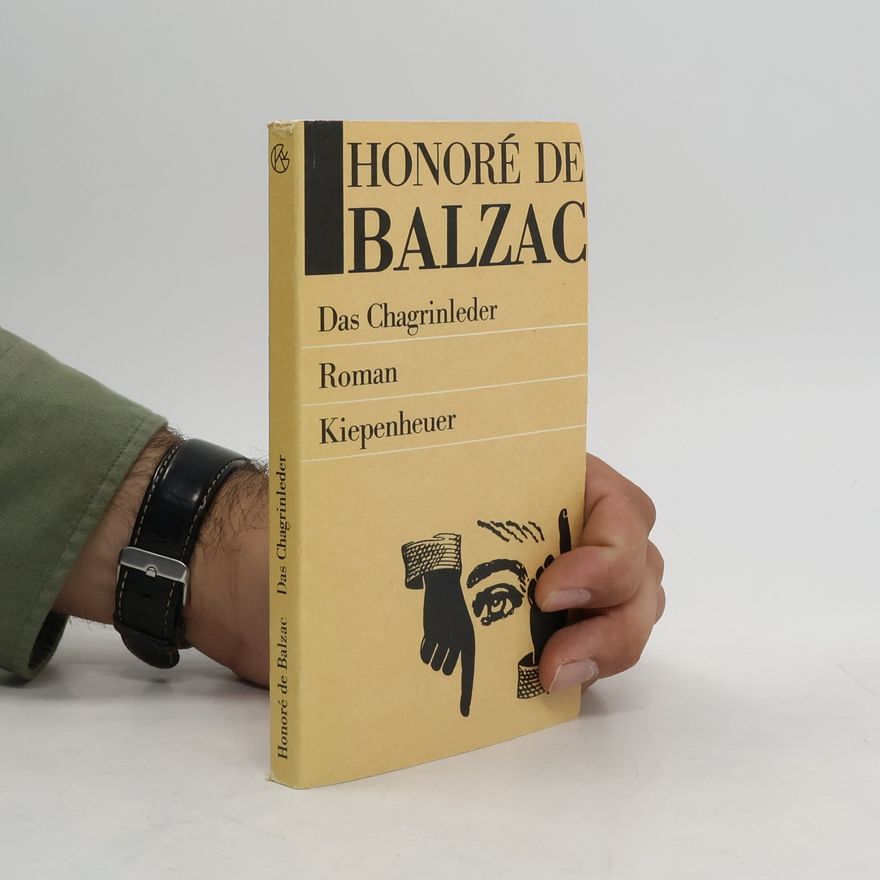 Honoré de Balzac Das Chagrinleder