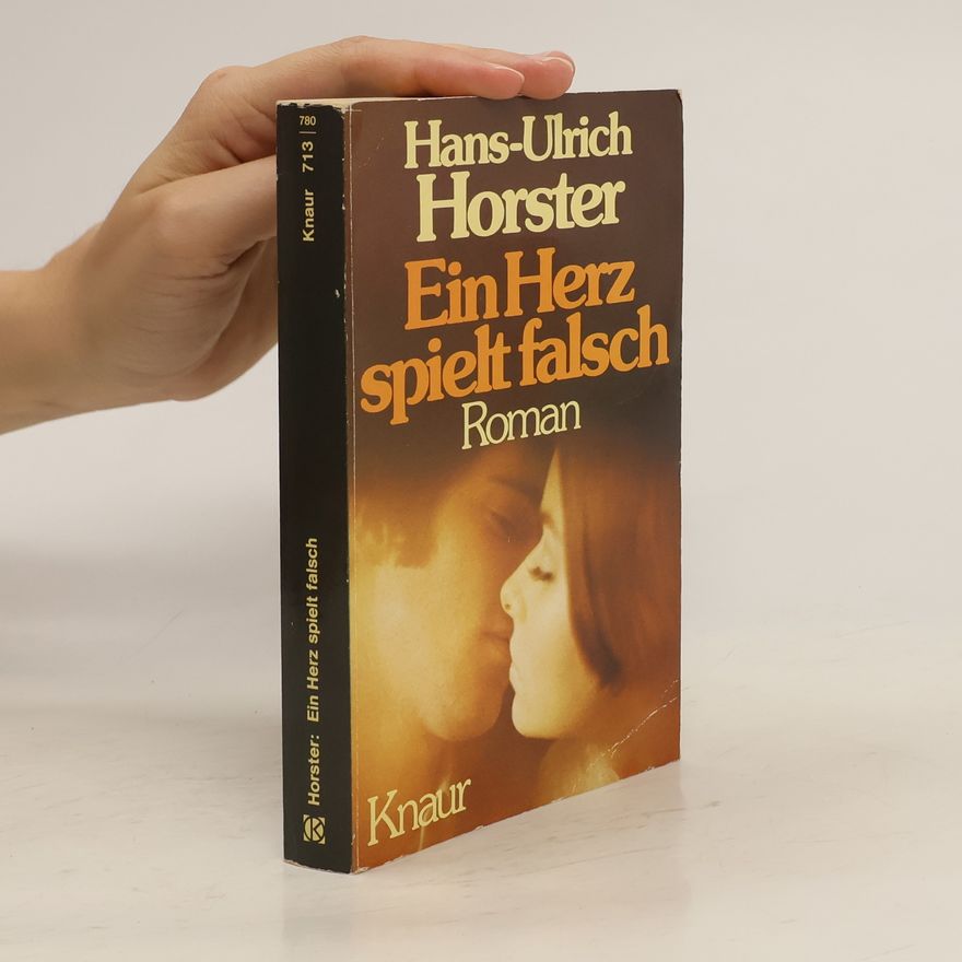 Hans-Ulrich Horster Ein Herz Spielt Falsch