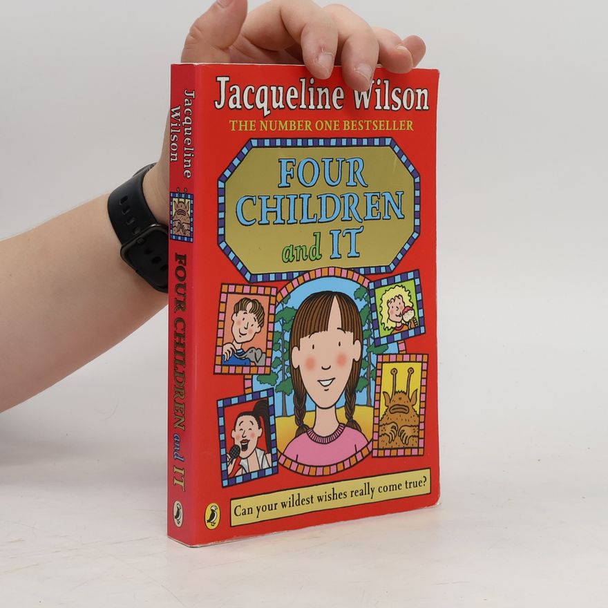 Jacqueline Wilson Four Children and It