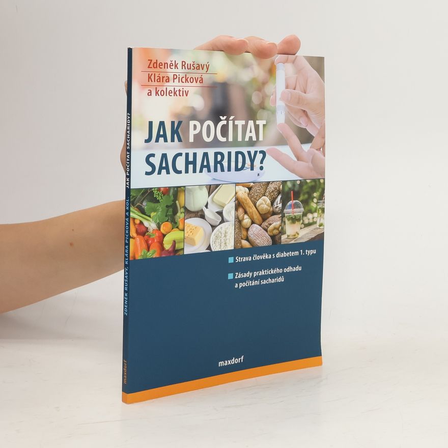 Klára Picková Jak počítat sacharidy?
