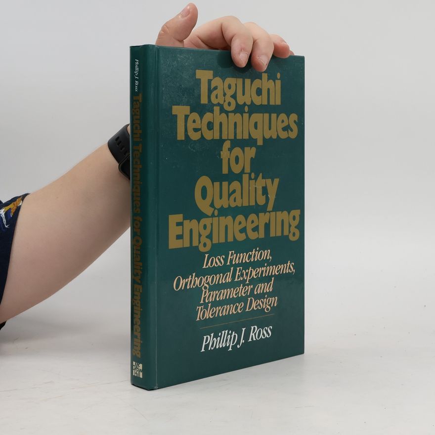 Phillip J. Ross Taguchi Techniques for Quality Engineering