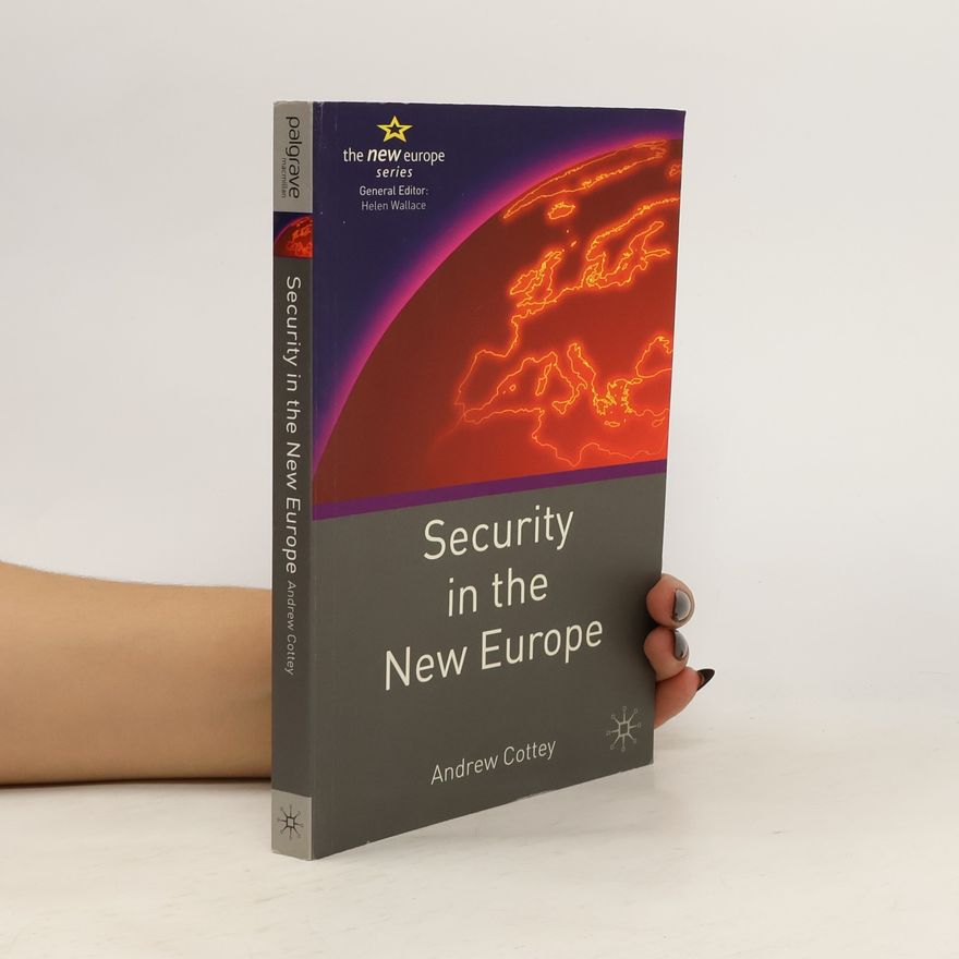 Andrew Cottey Security in the New Europe