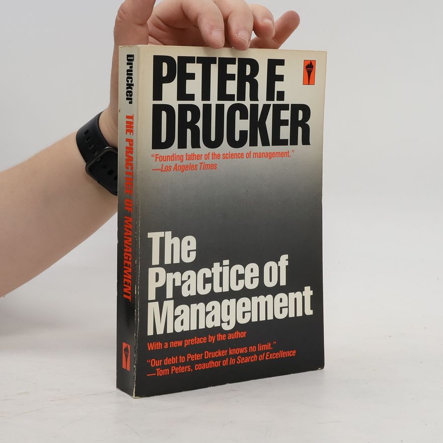 Peter Drucker The Practice of management