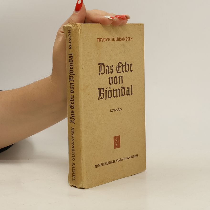 Trygve Gulbranssen Das Erbe Björndal