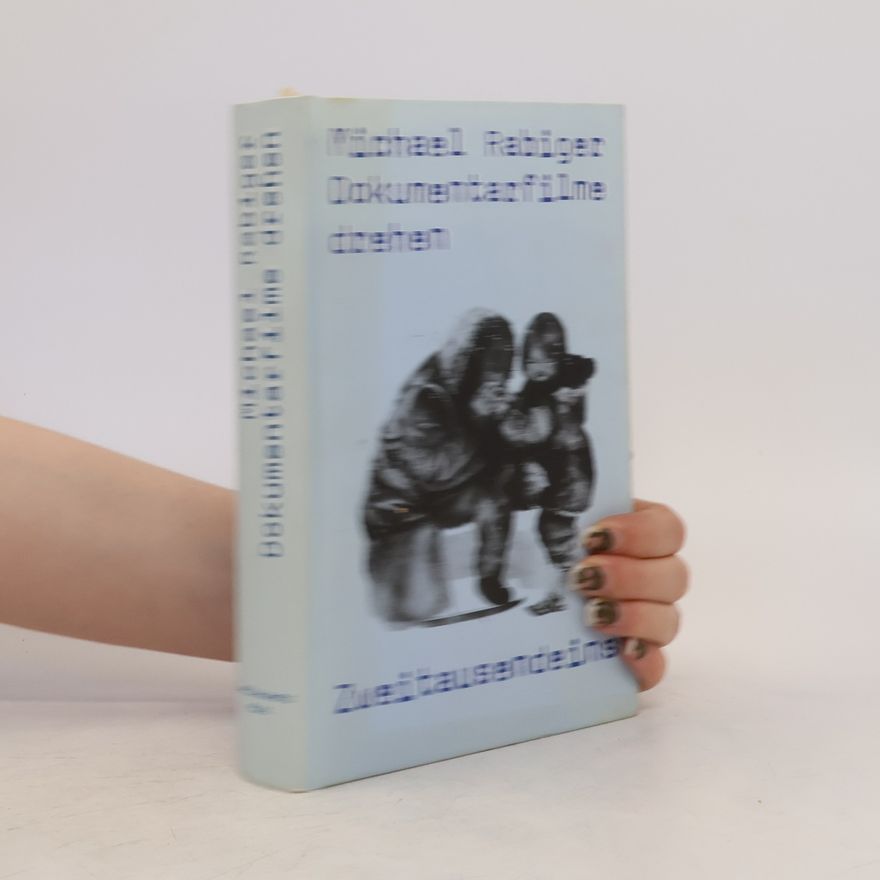 Michael Rabiger Dokumentarfilme drehen
