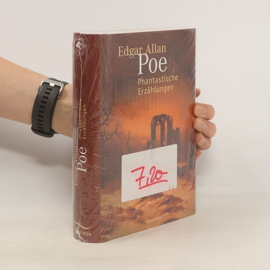 Edgar Allan Poe Phantastische Erzählungen. Mit e. Einl. v. Georg Kartzke