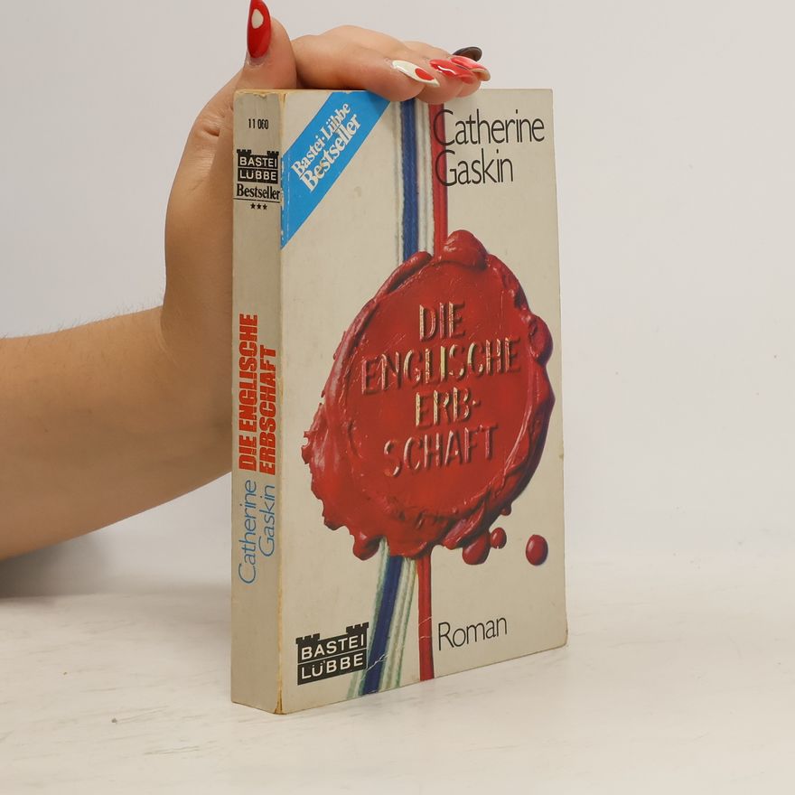 Catherine Gaskin Die englische Erbschaft
