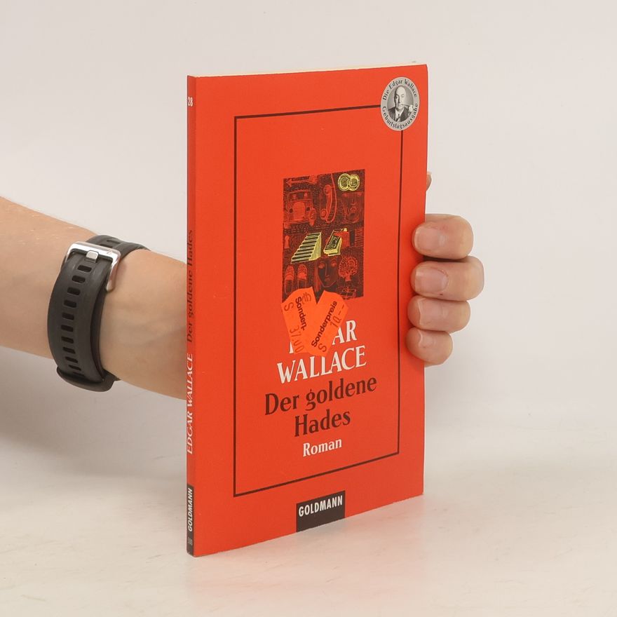Edgar Wallace Der goldene Hades