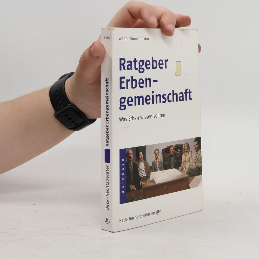 Walter Zimmermann Ratgeber Erbengemeinschaft
