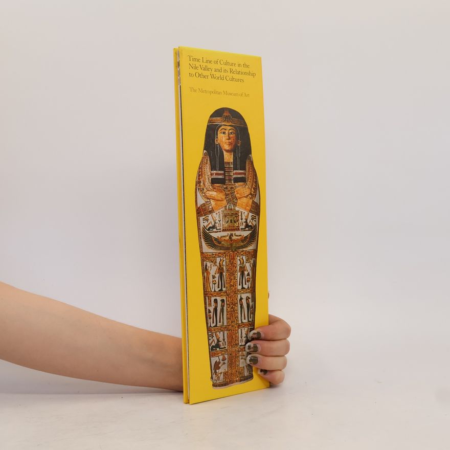 Various authors Time Line of Culture in the Nile Valley and its Relationship to Other World Cultures