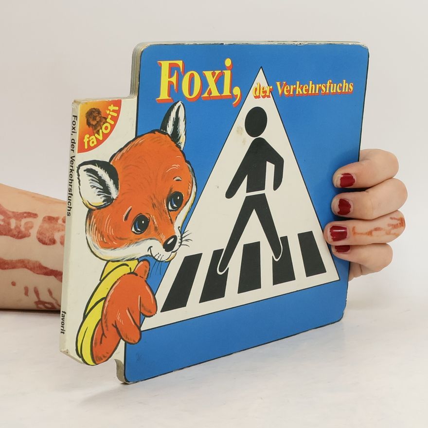 Autorenkollektiv Foxi, der Verkehrsfuchs