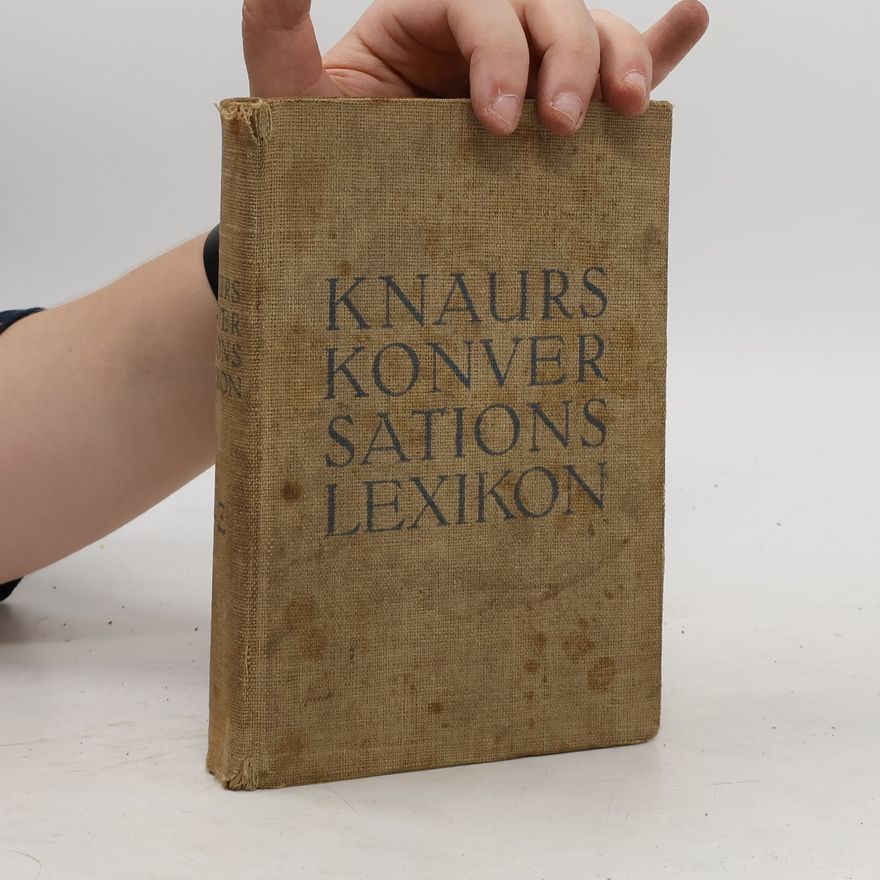 Various authors Knaurs Konversations-Lexikon A-Z