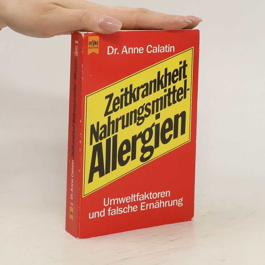 Anne Calatin Zeitkrankheit Nahrungsmittel-Allergien