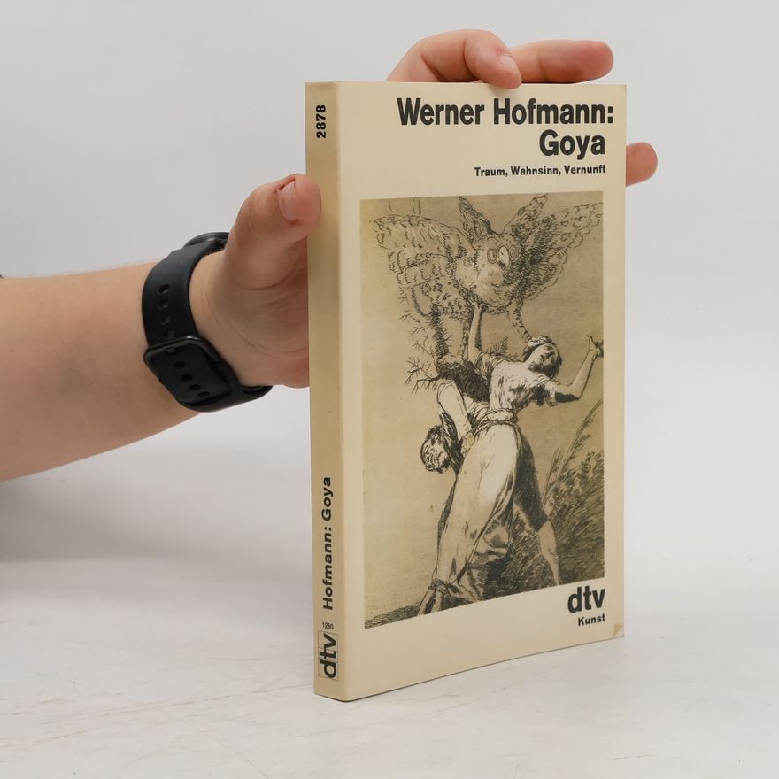 Werner Hofmann Goya