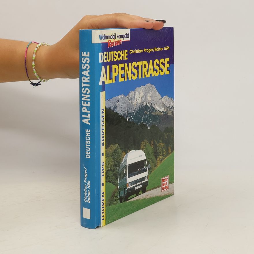 Christian Prager Deutsche Alpenstrasse