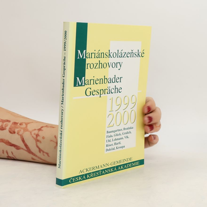 Autorenkollektiv Mariánskolázeňské rozhovory : Marienbader Gespräche. 1999/2000