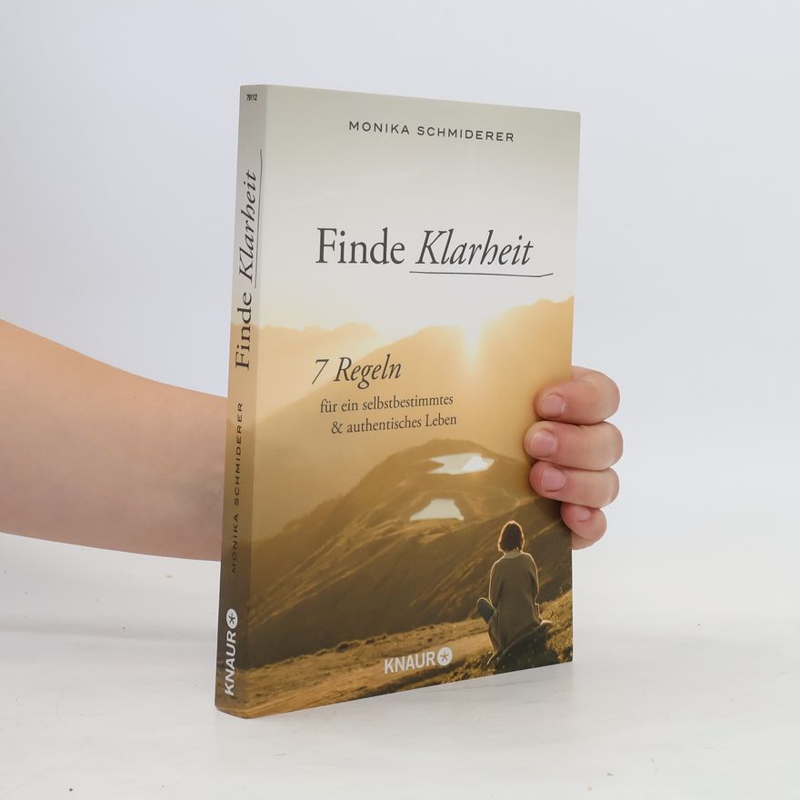 Monika Schmiderer Finde Klarheit