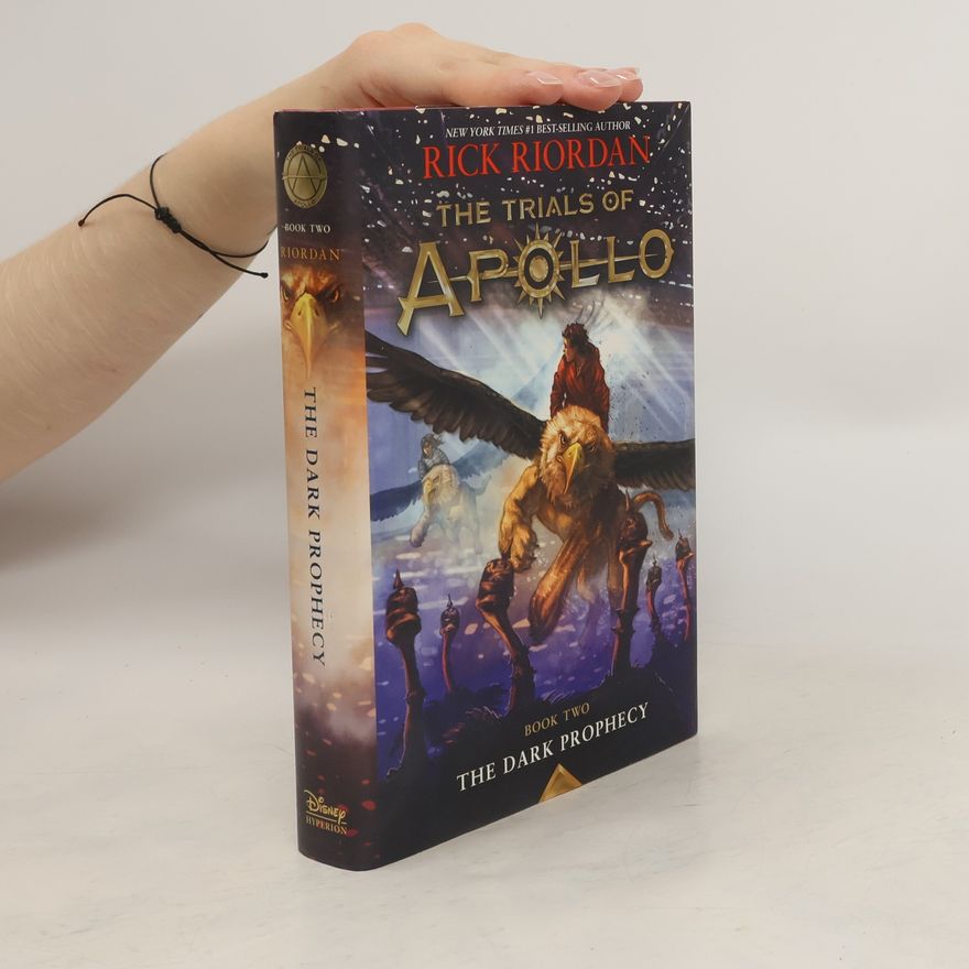 Rick Riordan The Trials of Apollo 2. Dark Prophecy