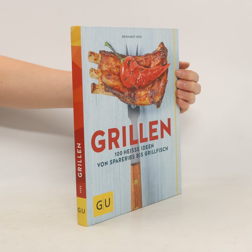 Reinhardt Hess Grillen