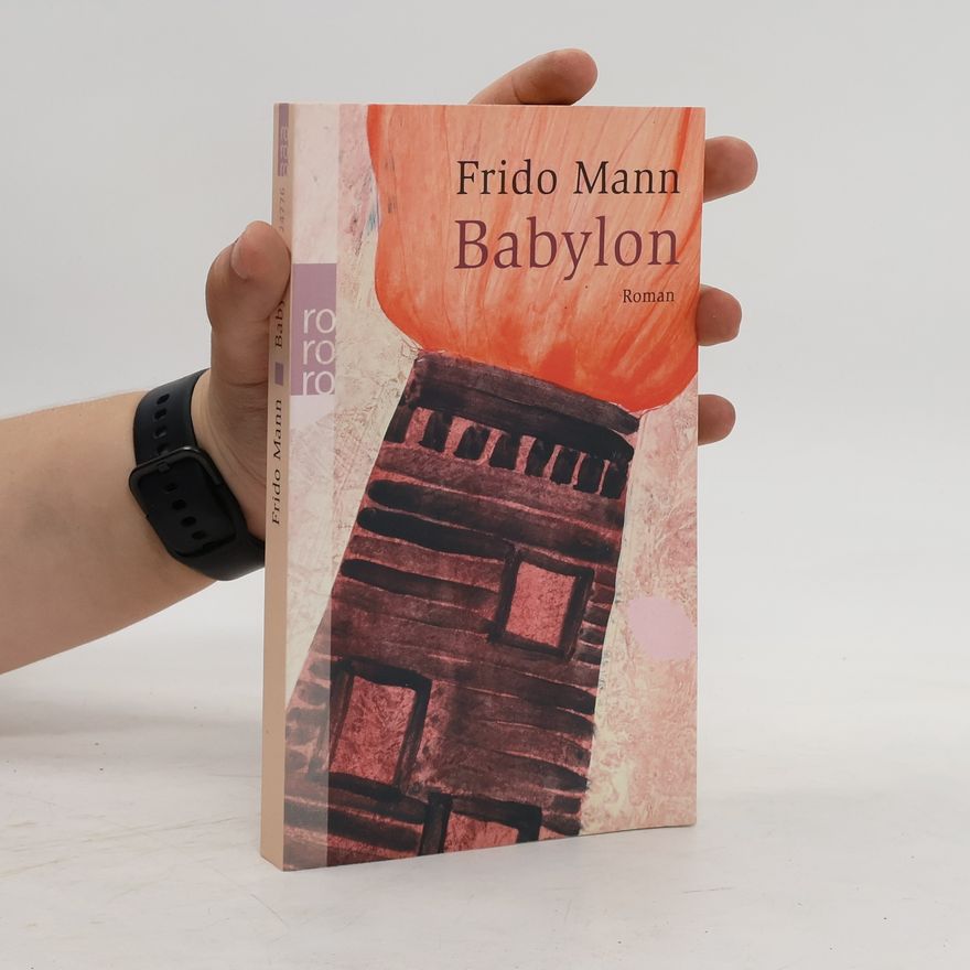 Frido Mann Babylon
