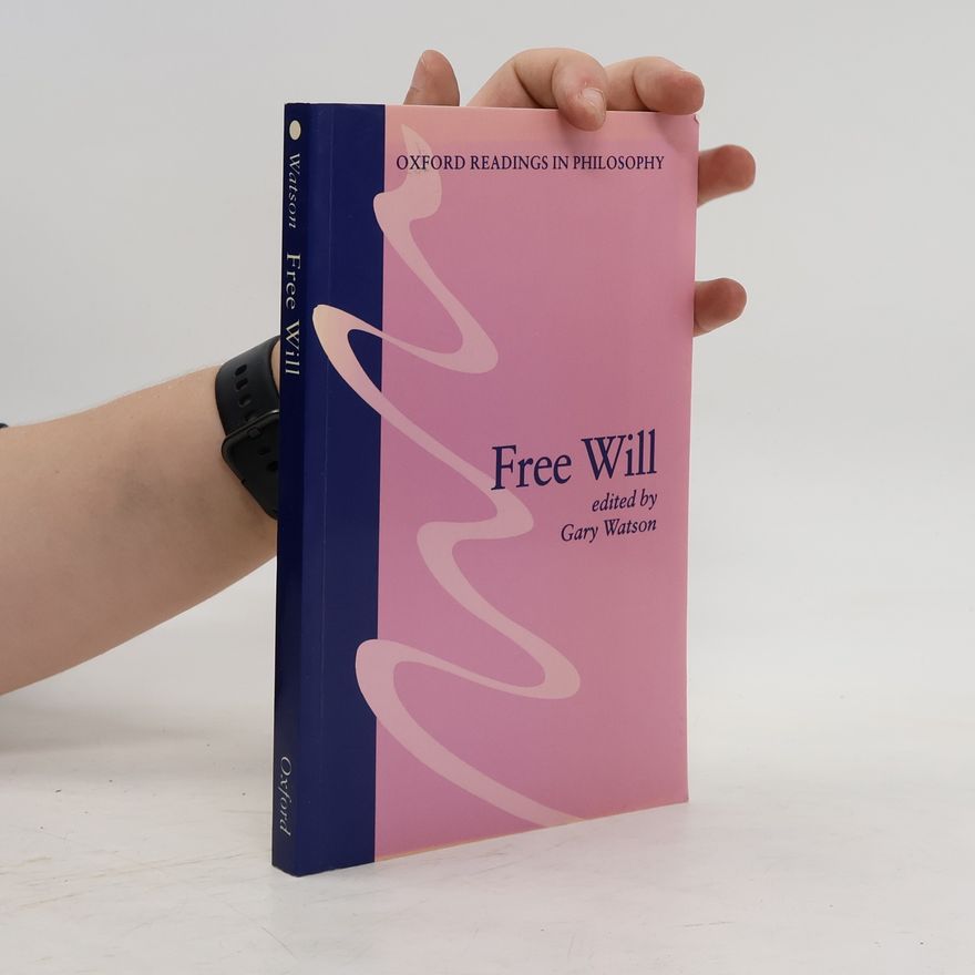 Gary Watson Free Will