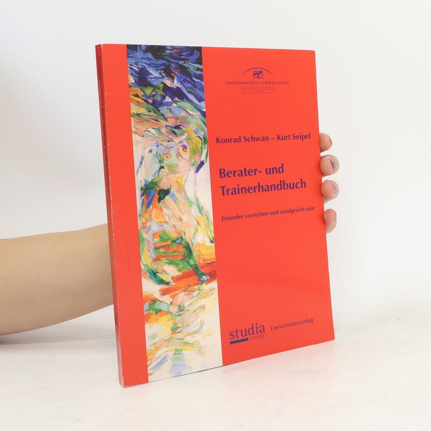 Konrad Schwan Berater-und Trainerhandbuch