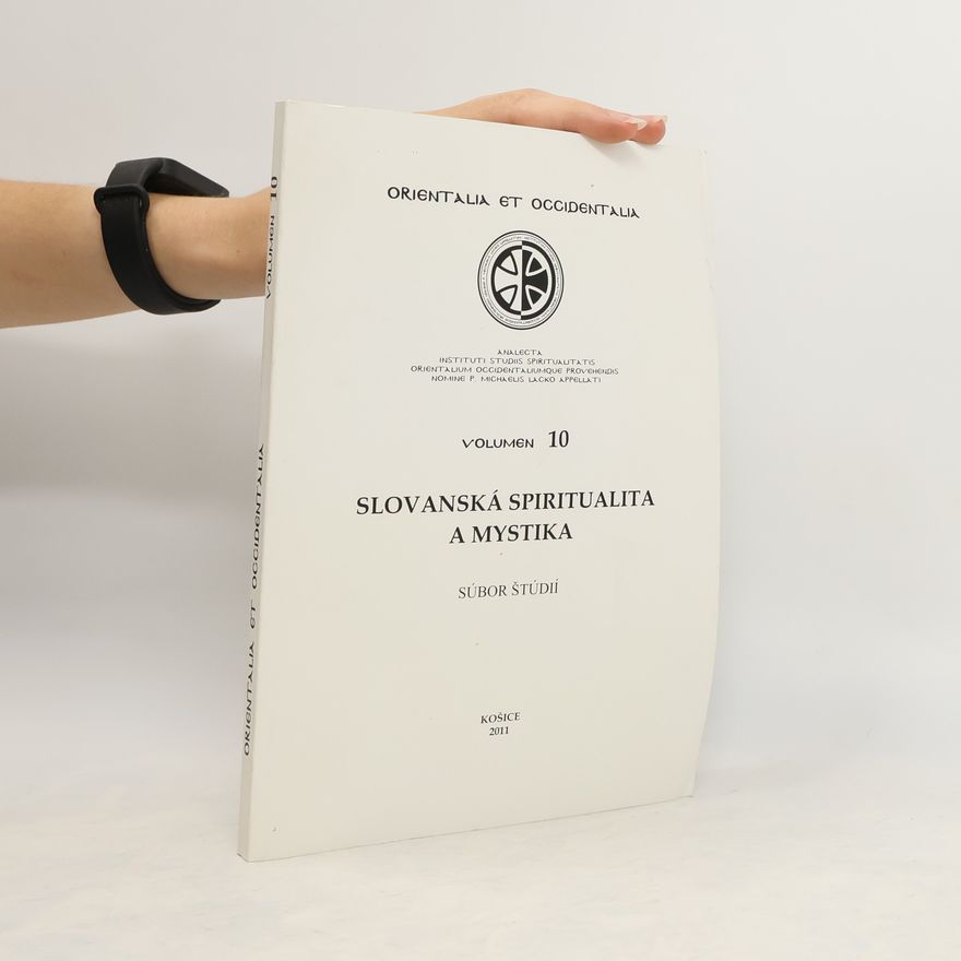 Šimon Marinčák Slovanská spiritualita a mystika : súbor štúdií