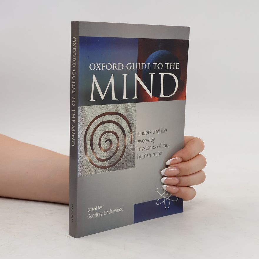 Geoffrey Underwood Oxford Guide to the Mind