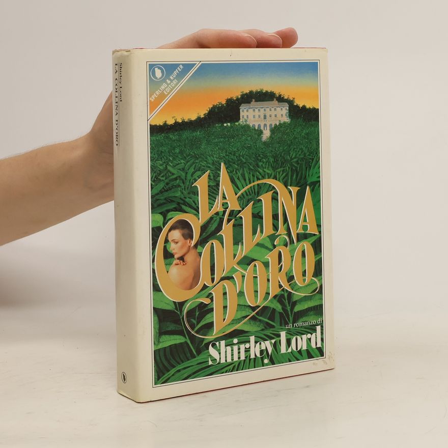 Shirley Lord La collina d'oro