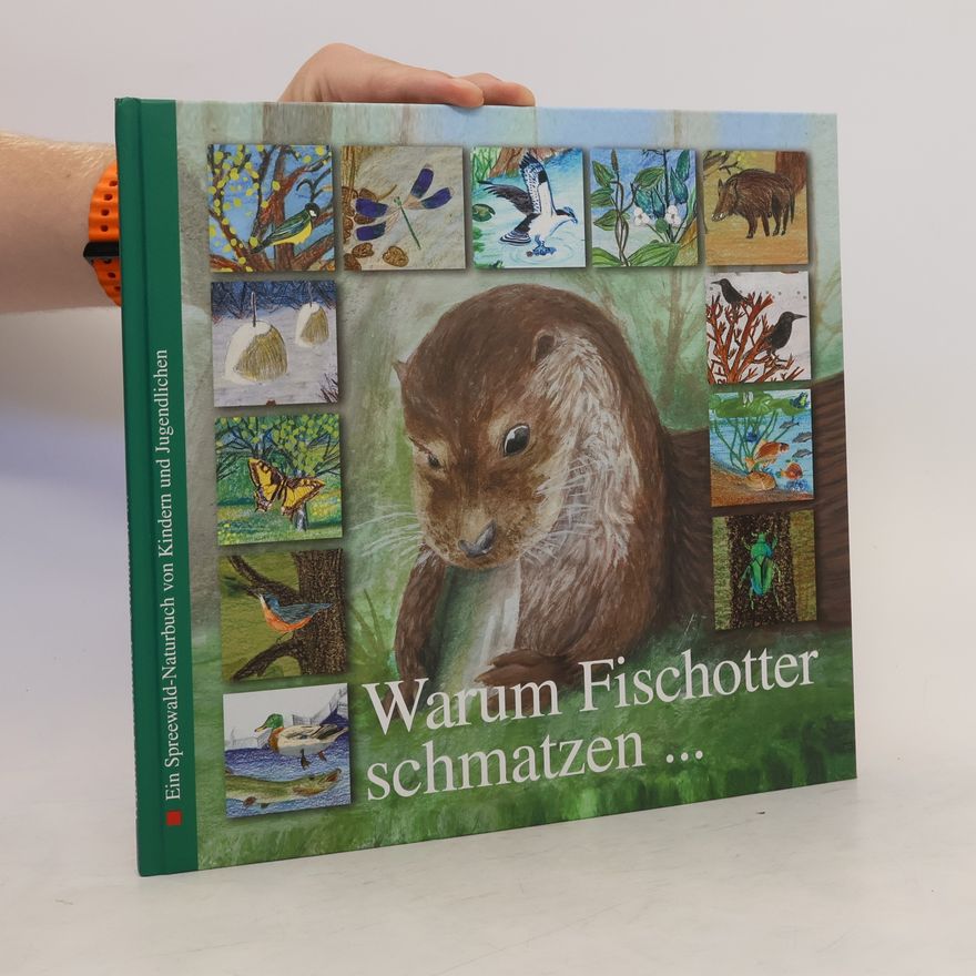 Harald Linstädt Warum Fischotter schmatzen...