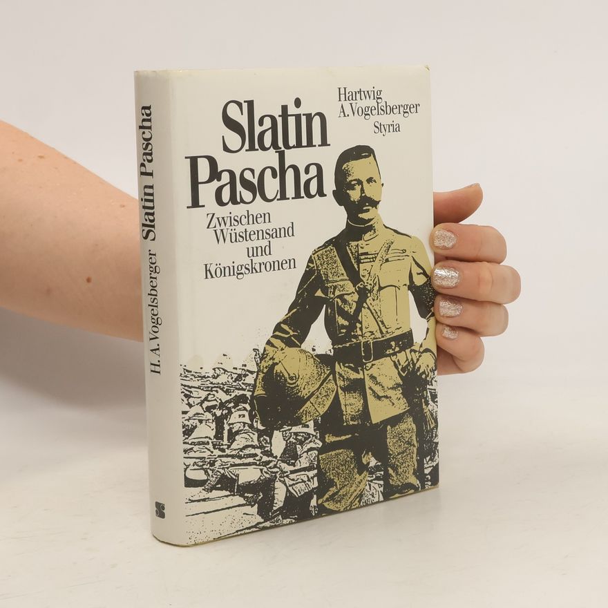 Hartwig A. Vogelsberger Slatin Pascha