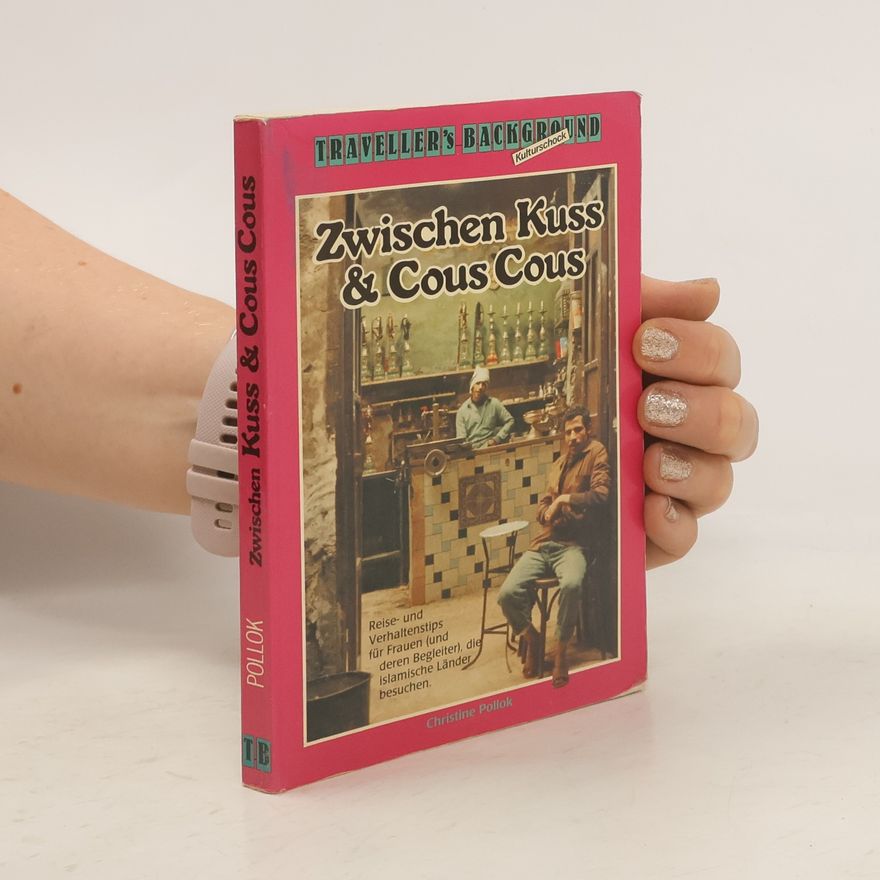 Christine Pollok Zwischen Kuss & Cous-Cous