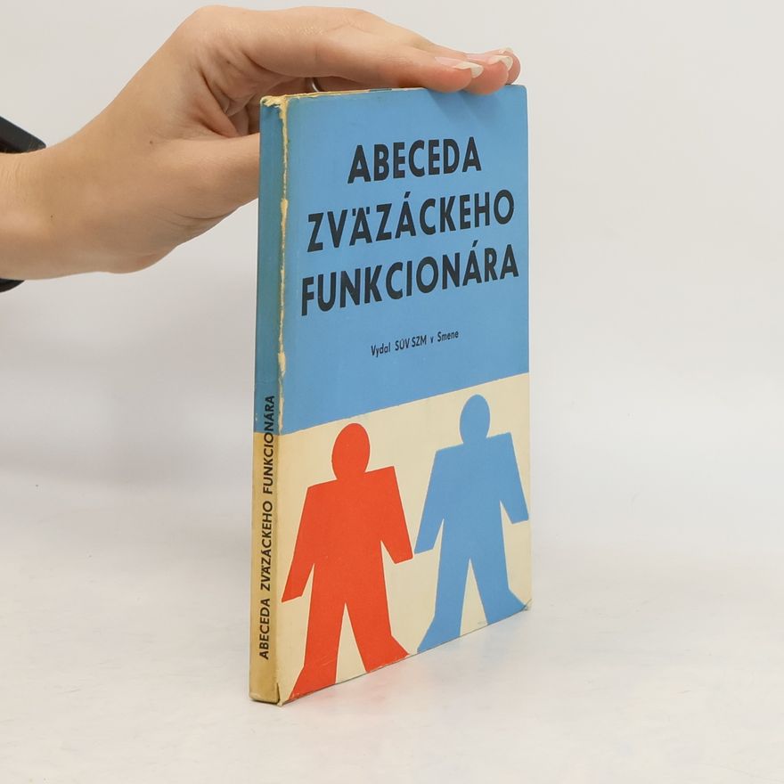 Kolektív autorov Abeceda zväzáckeho funkcionára