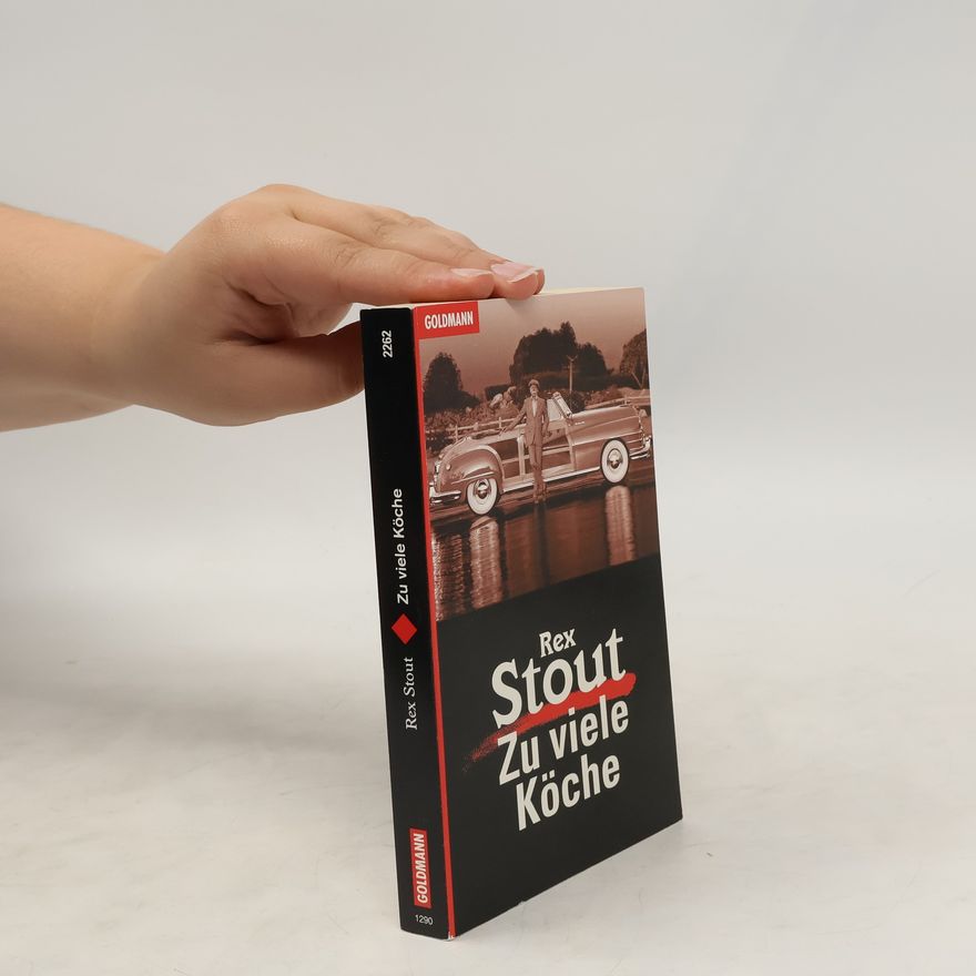 Rex Stout Zu viele Köche