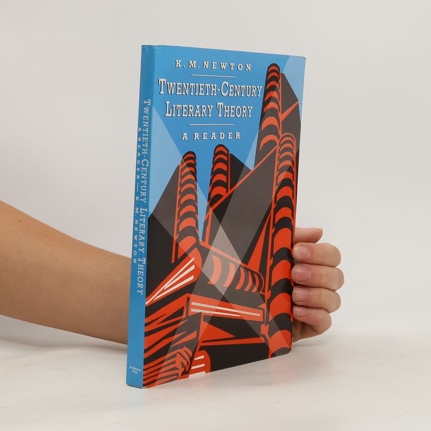 K. M. Newton Twentieth Century Literary Theory