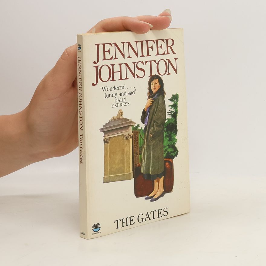 Jennifer Johnston The Gates
