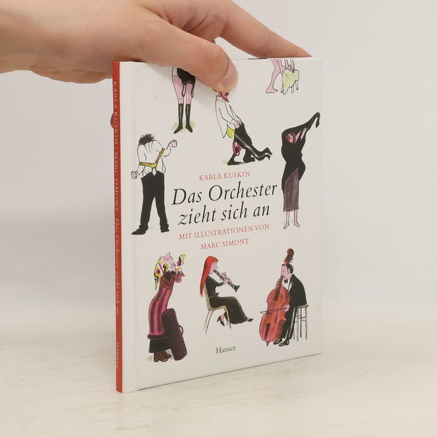 Karla Kuskin Das Orchester zieht sich an