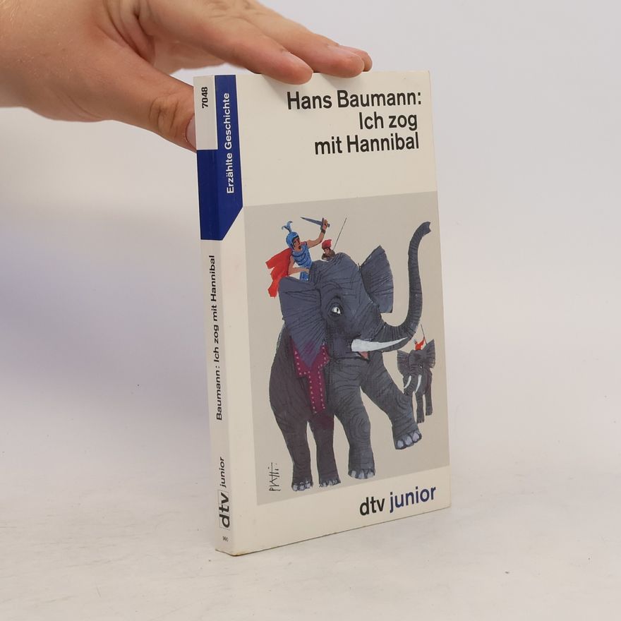 Hans Baumann Ich zog mit Hannibal