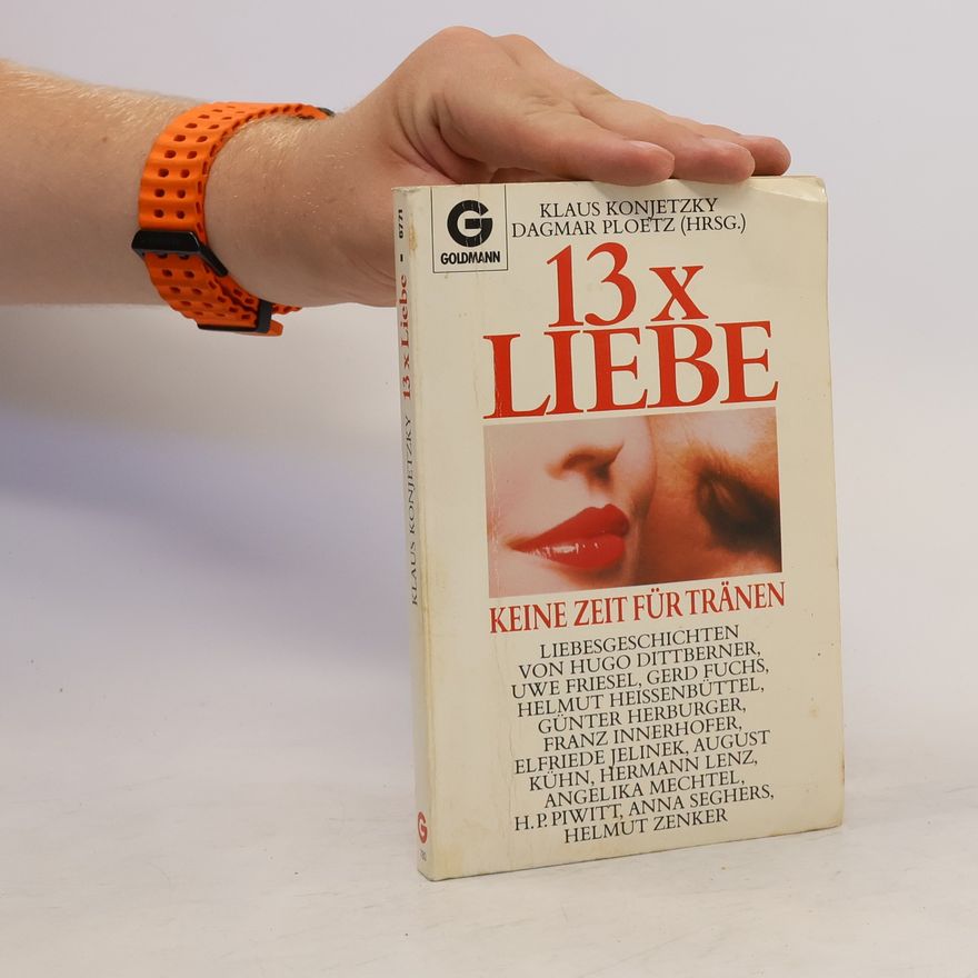 Klaus Konjetzky Dreizehn mal Liebe
