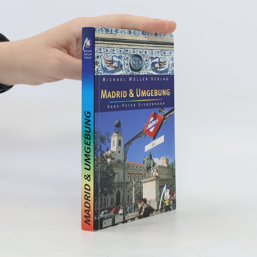 Hans-Peter Siebenhaar Madrid & Umgebung