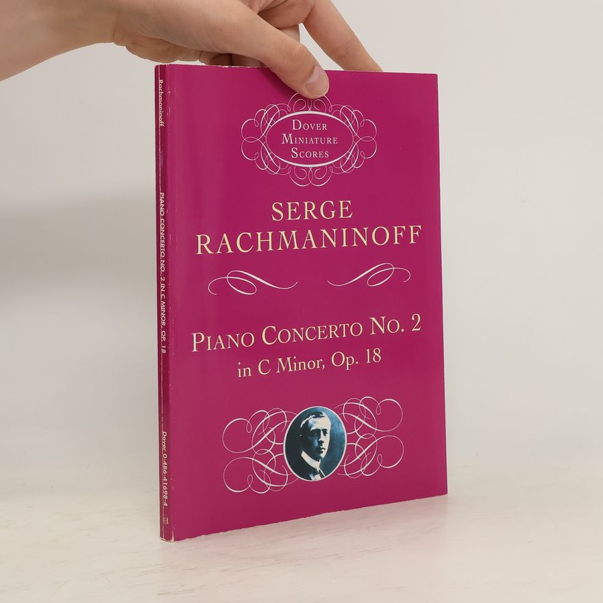 Sergei Rachmaninoff Piano Concerto No. 2 in C Minor, Op. 18