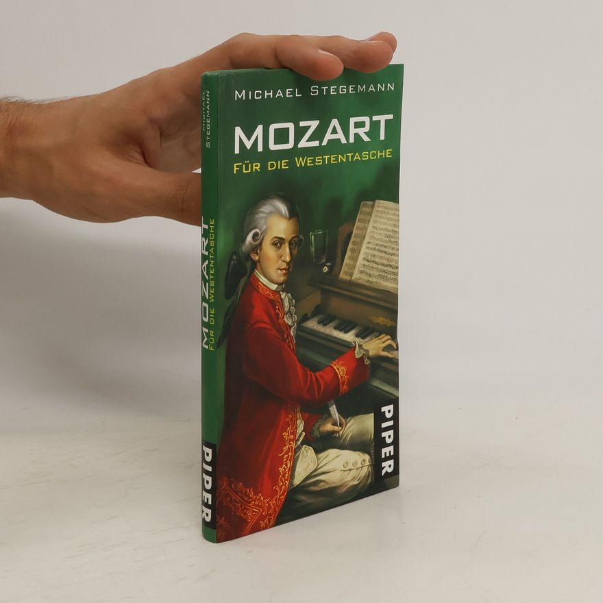 Michael Stegemann Mozart für die Westentasche